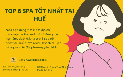 TOP 6 SPA MASSAGE TỐT NHẤT HUÊ 1