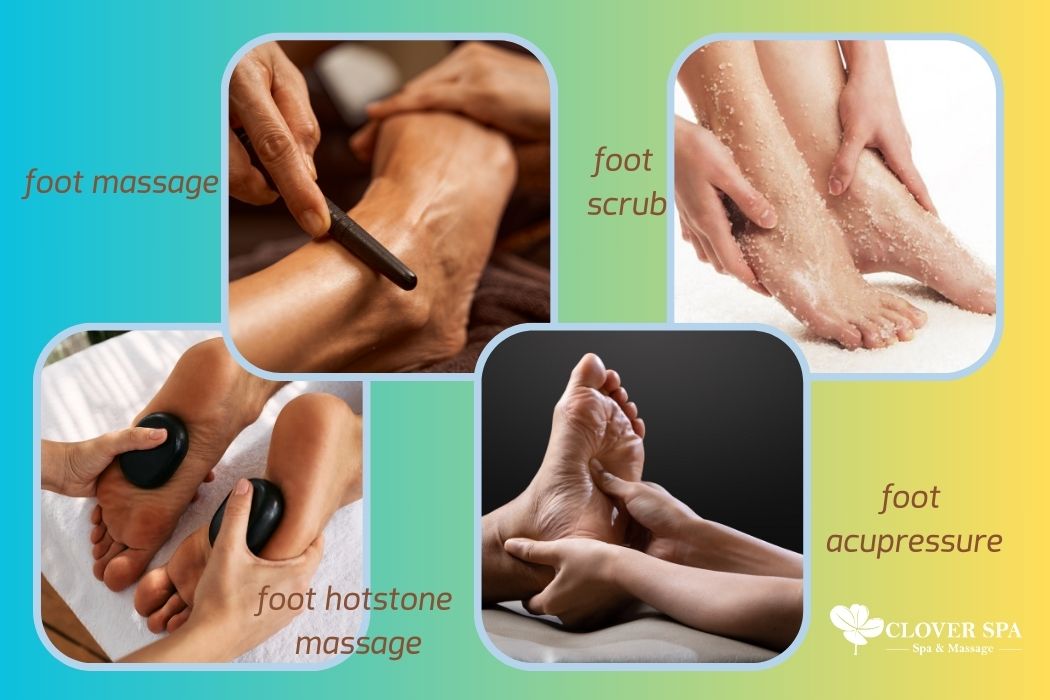 Massage Chân tại Clover Spa: Nuôi dưỡng và cải thiện sức khỏe